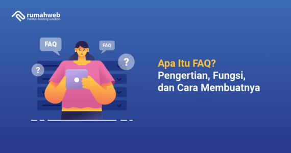 Apa Itu Faq Pengertian Fungsi Dan Cara Membuatnya Rumahweb Sexiezpix Web Porn