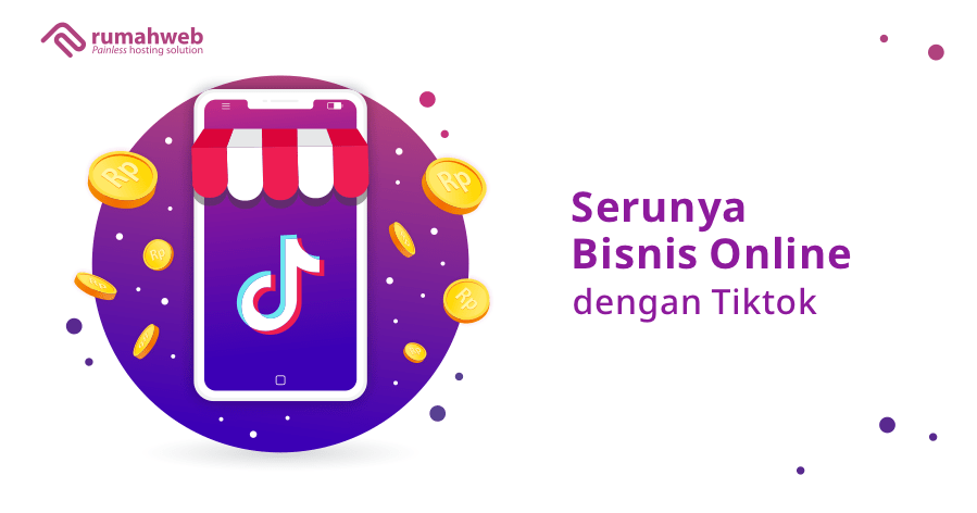 banner artikel - TikTok Business : Serunya Berbisnis Dengan TikTok