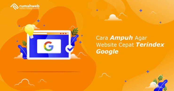 banner - Cara Ampuh Agar Website Cepat Terindex Google