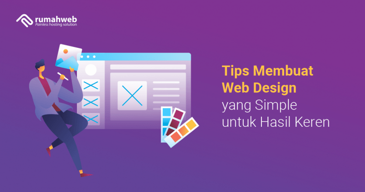 Tips Membuat Web Design Yang Simple Untuk Hasil Yang Keren