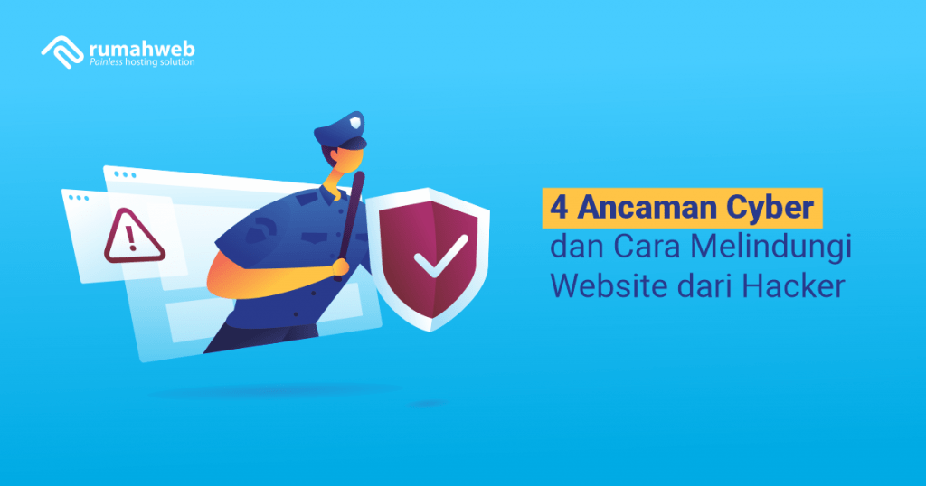 4 Ancaman Cyber Dan Cara Melindungi Website Dari Hacker