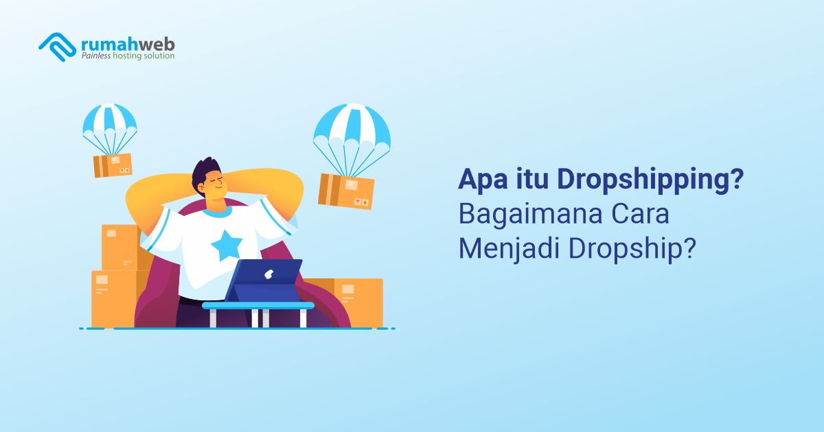 Banner Blog Apa Itu Dropshipping Bagaimana Cara Menjadi Dropship