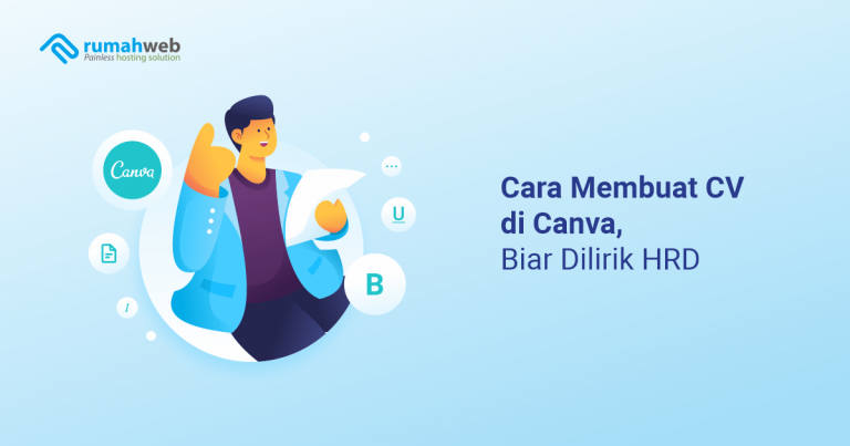 Cara Membuat CV Di Canva, Biar Dilirik HRD - Rumahweb