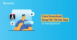Banner - Cara Download SnapTik TikTok App di Handphone