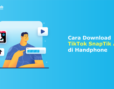 Banner - Cara Download TikTok SnapTik App di Handphone