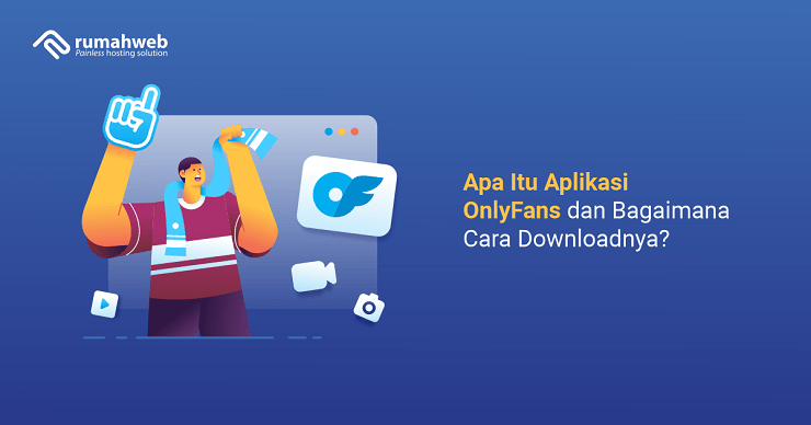 banner artikel - Apa Itu Aplikasi OnlyFans dan Bagaimana Cara Downloadnya