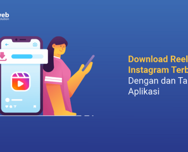 banner artikel - Download Reels Instagram Terbaru Dengan dan Tanpa Aplikasi