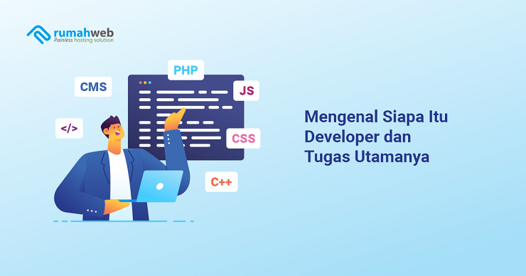 Mengenal Siapa Itu Developer Dan Tugas Utamanya - Rumahweb