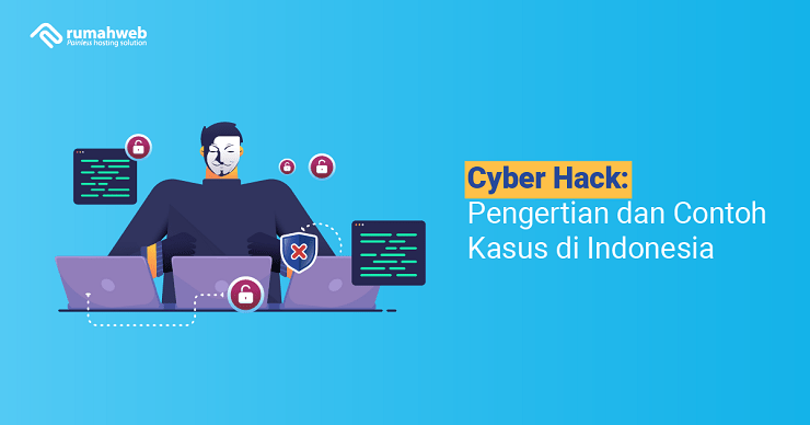 Banner - Cyber Hack Pengertian dan Contoh Kasus di Indonesia