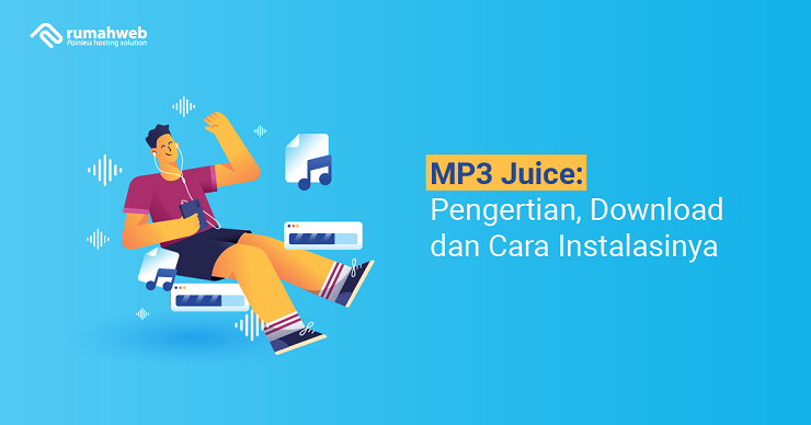 Banner - MP3 Juice Pengertian, Download dan Cara Instalasinya