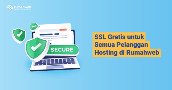 SSL Gratis untuk Semua Pelanggan Hosting di Rumahweb