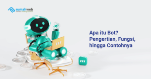 Banner Artikel Apa Itu Bot Pengertian Fungsi Hingga Contohnya