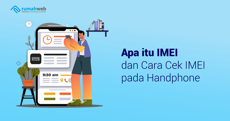 banner artikel - Apa itu IMEI dan Cara Cek IMEI pada Handphone
