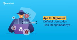 Banner Artikel Apa Itu Spyware Adalah Definisi Jenis Dan Tips