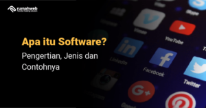 Banner Artikel Apa Itu Software Pengertian Jenis Dan Contohnya Rumahweb Blog