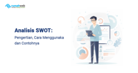 Analisis SWOT: Pengertian, Cara Menggunakan, Dan Contohnya