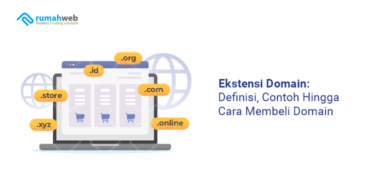 Ekstensi Domain: Definisi, Contoh Hingga Cara Membeli Domain