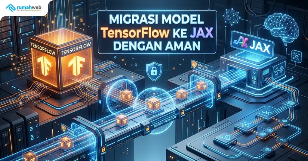 Banner Artikel - Cara Migrasi TensorFlow ke JAX untuk Developer