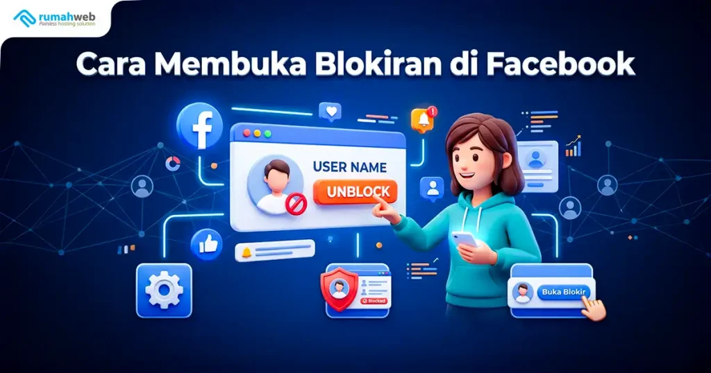 Banner Artikel - Cara Membuka Blokiran di Facebook lewat HP atau PC