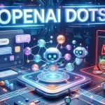 banner blog - Apa Itu OpenAI Dots